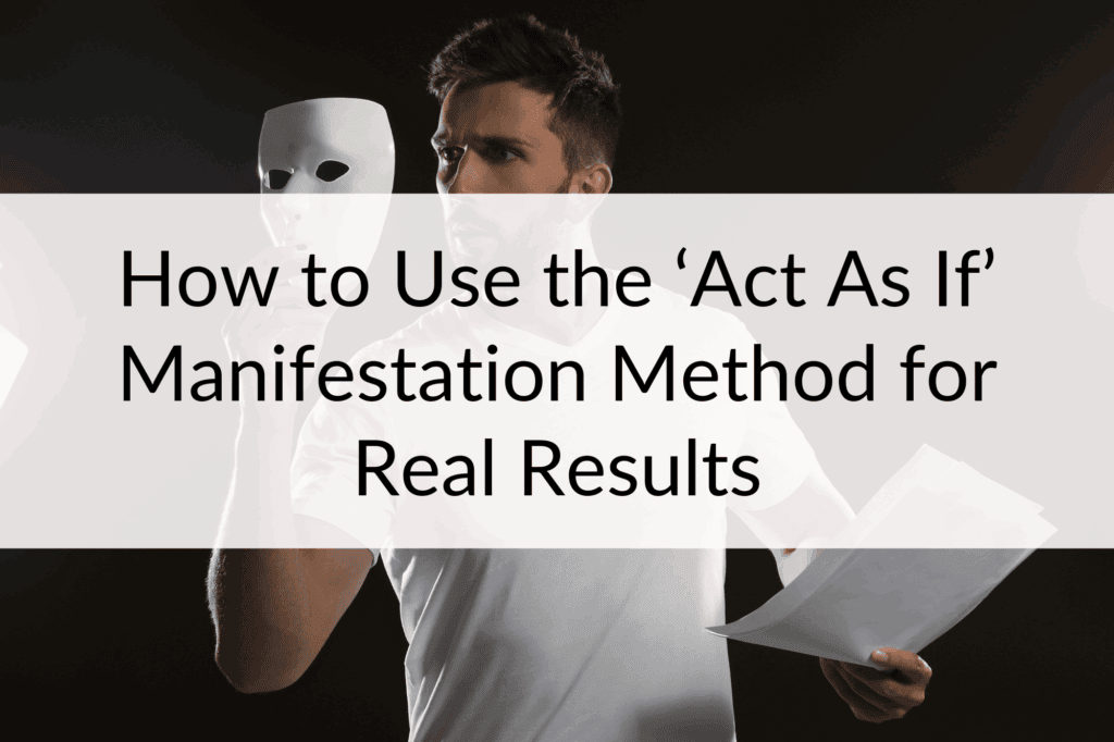 act as if manifestation post main image